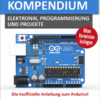 Raspberry Pi Kompendium + Arduino Kompendium (Hardcover)