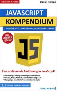 JavaScript Kompendium: Professionell JavaScript Programmieren Lernen (Hardcover)