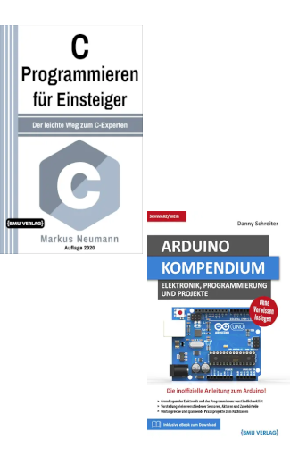 C Programmieren für Einsteiger + Arduino Kompendium (Taschenbuch)