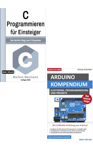 C Programmieren für Einsteiger + Arduino Kompendium (Hardcover)