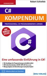 C# Kompendium: Professionell C# Programmieren Lernen (Hardcover)