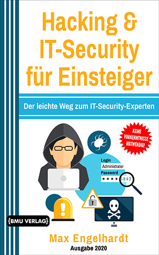 Hacking und IT-Security für Einsteiger: Der leichte Weg zum IT-Security-Experten (Hardcover)