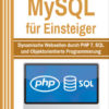 JavaScript Programmieren für Einsteiger + PHP und MySQL für Einsteiger (Hardcover)