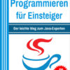 Java Programmieren für Einsteiger + C# Programmieren für Einsteiger (Taschenbuch)