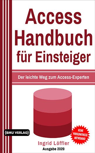 Access Handbuch für Einsteiger (bald verfügbar) (9,99€)