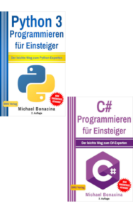Python 3 Programmieren für Einsteiger + C# Programmieren für Einsteiger (Hardcover)