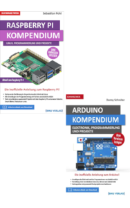 Raspberry Pi Kompendium + Arduino Kompendium (Taschenbuch)
