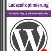 WordPress Ladezeitoptimierung + Social Media Marketing für Einsteiger (Taschenbuch)
